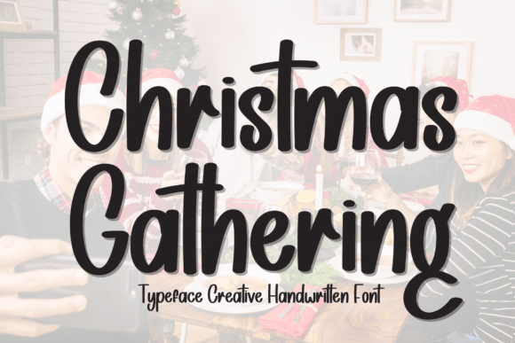 Christmas Gathering: A Unique Display Font for Your Projects
