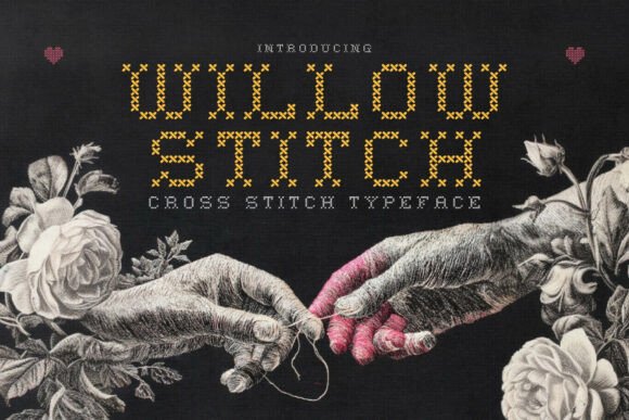Discover the Charm of Willow Stitch Font