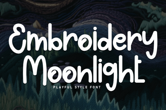 Embroidery Moonlight: A Charming Font for Creative Makers