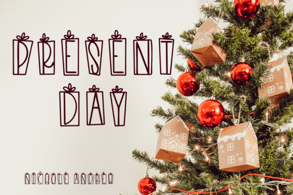 Present Day: A Fun Decorative Font for Creative Campaigns
