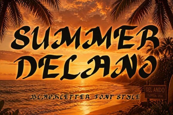 Summer Delano: A Premium Blackletter Font for Elegant Branding